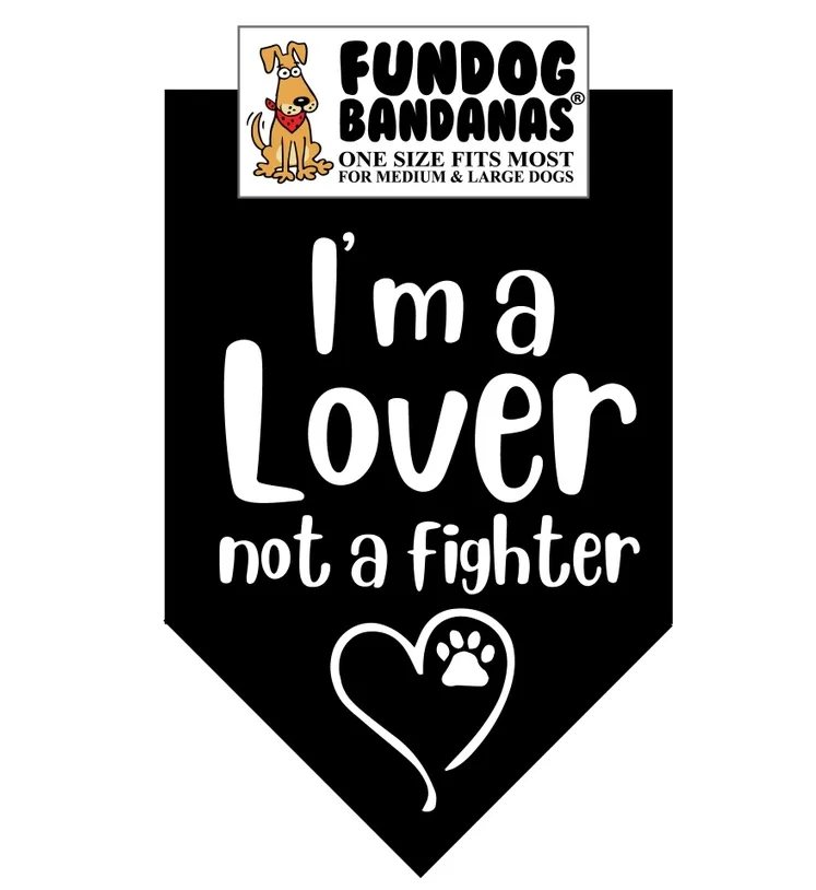 I'm a Lover not a Fighter Bandana - FunDog Bandana's - Assorted Colors