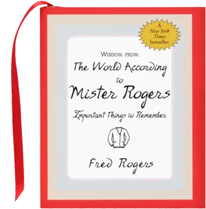 Wisdom from The World According to Mister Rogers Everyday Mini Book